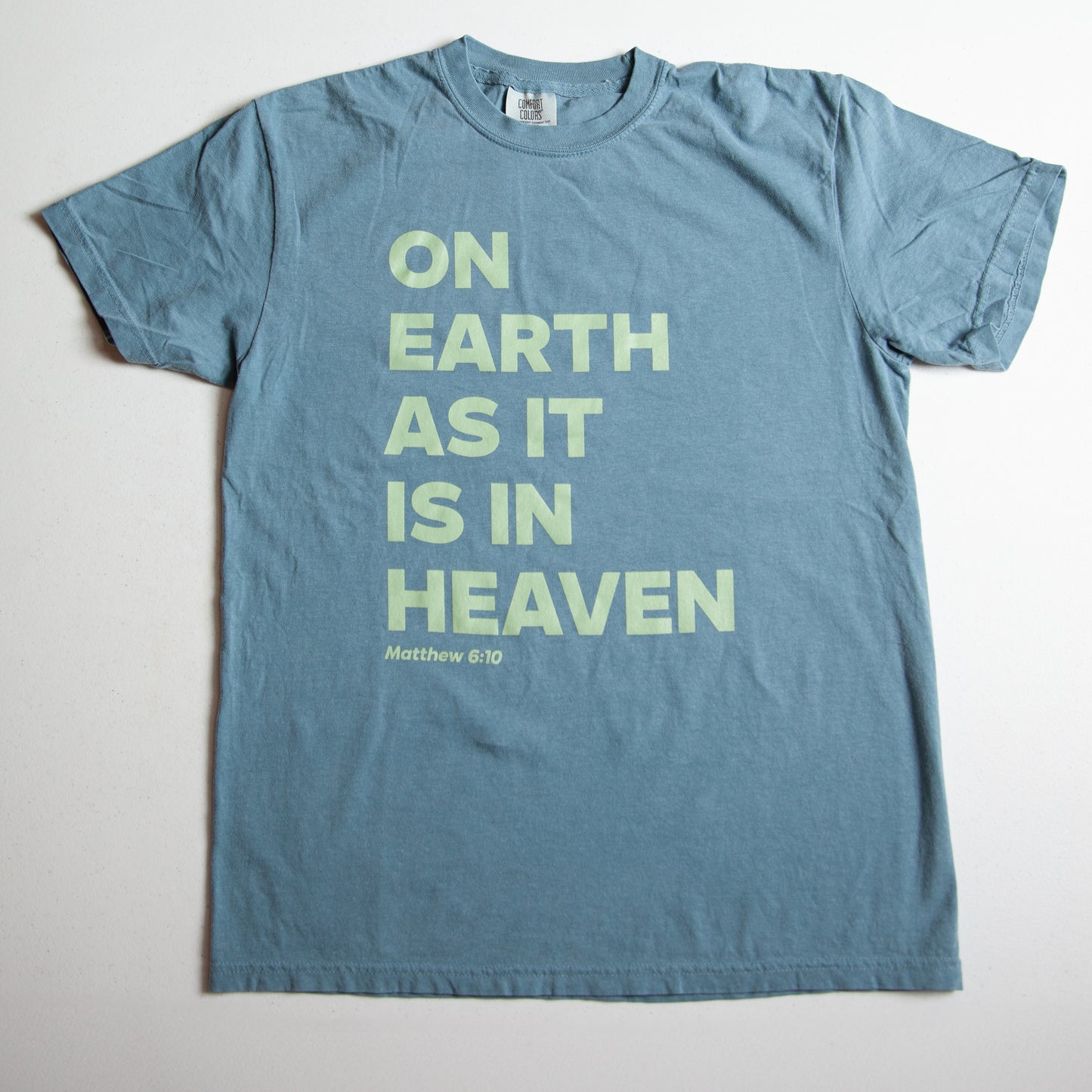 In Heaven (Matthew 6:10) Tee