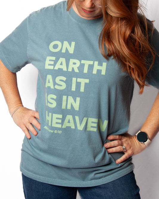 In Heaven (Matthew 6:10) Tee